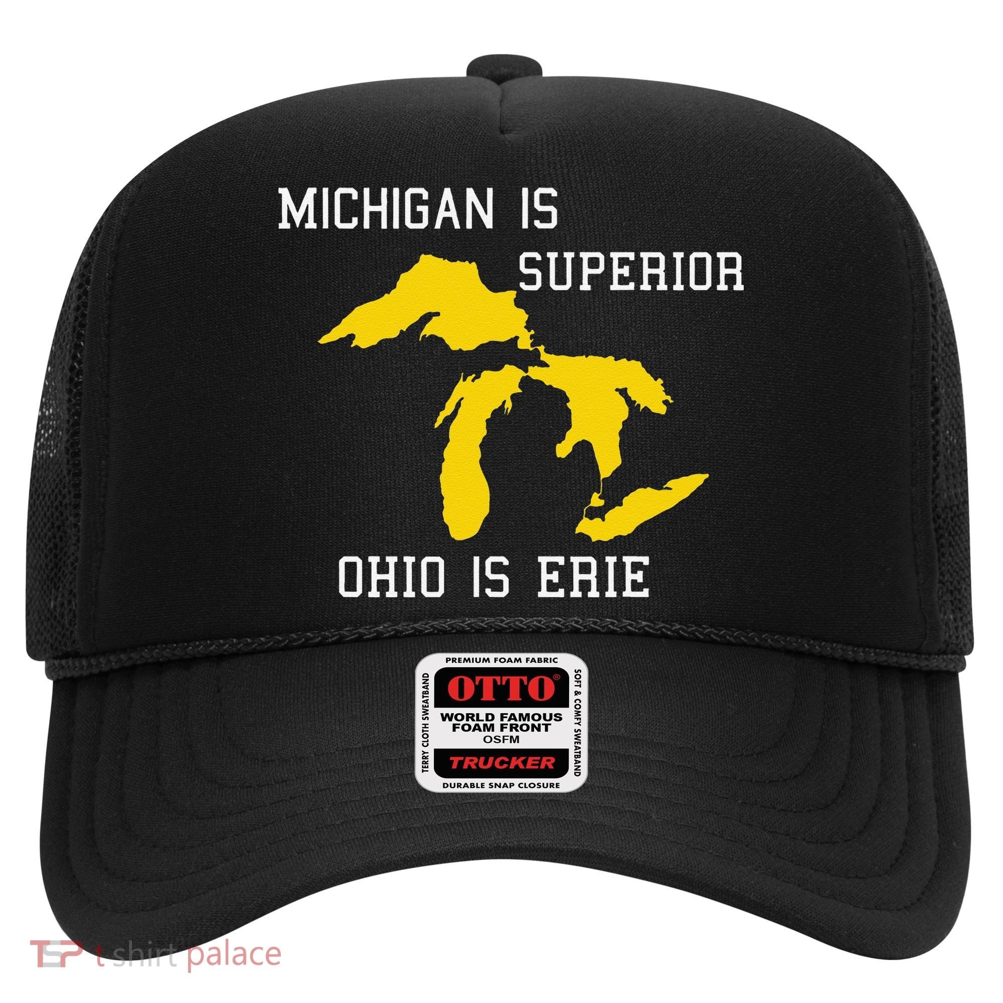 Michigan Is Superior Ohio Is Erie Hat