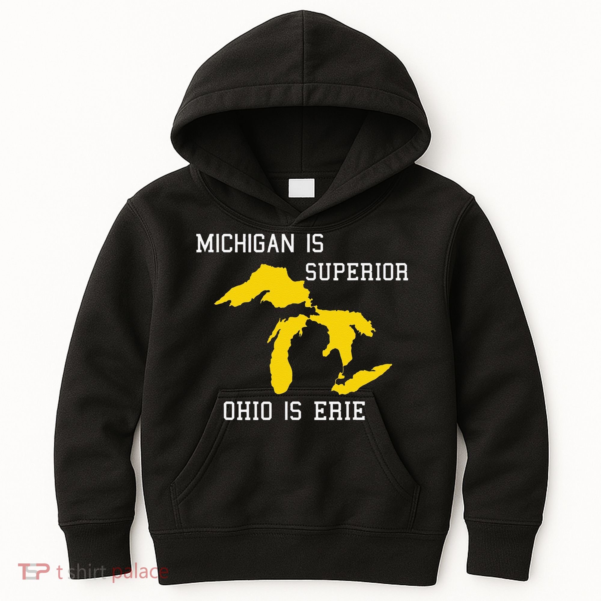 Michigan Is Superior Ohio Is Erie Kids Hoodie