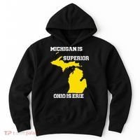 Michigan Is Superior Ohio Is Erie Funny Michigan Map Hoodie thumb 0