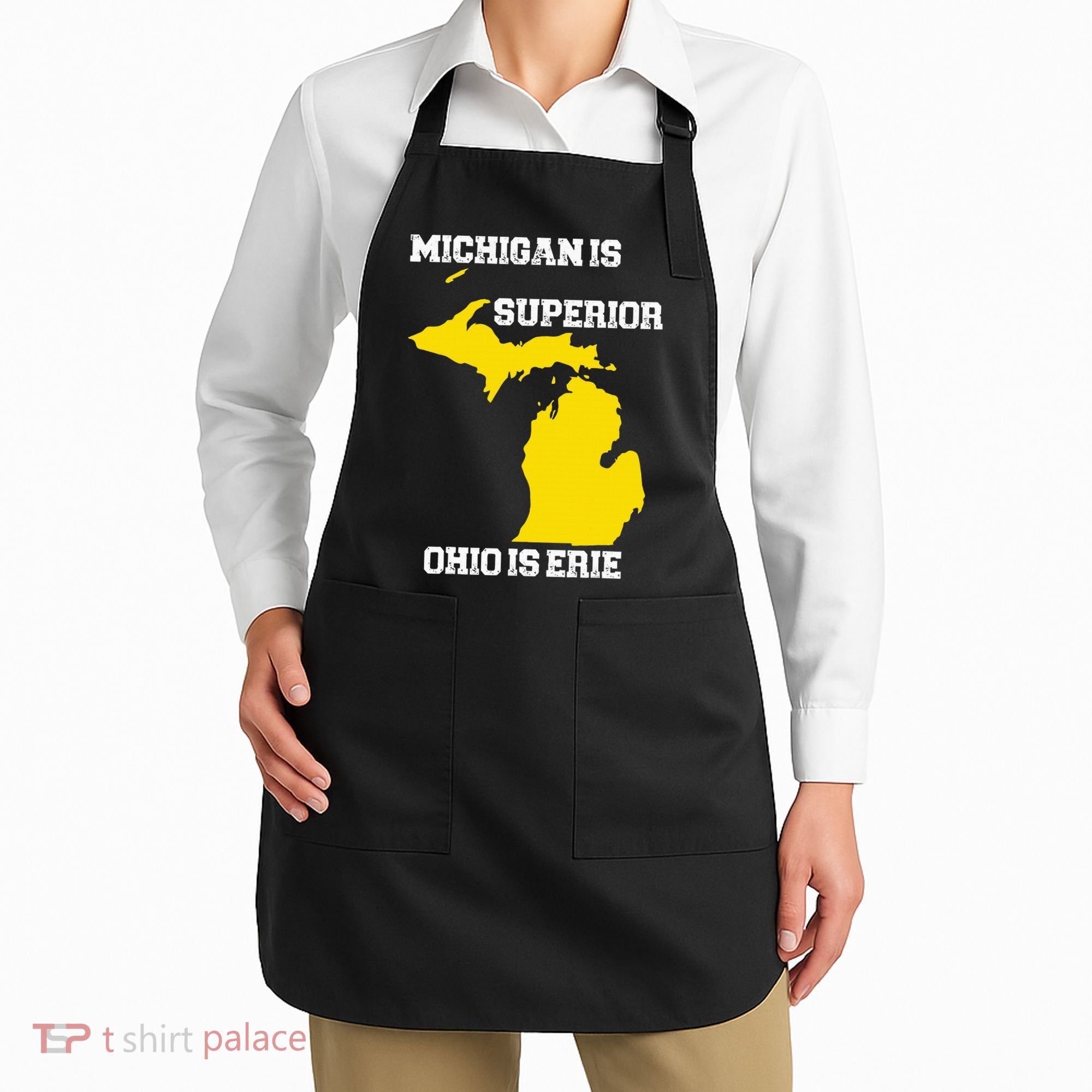 Michigan Is Superior Ohio Is Erie Funny Michigan Map Apron
