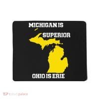 Michigan Is Superior Ohio Is Erie Funny Michigan Map Mousepad thumb 0