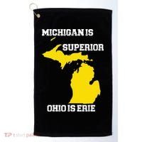 Michigan Is Superior Ohio Is Erie Funny Michigan Map Golf Towel thumb 0
