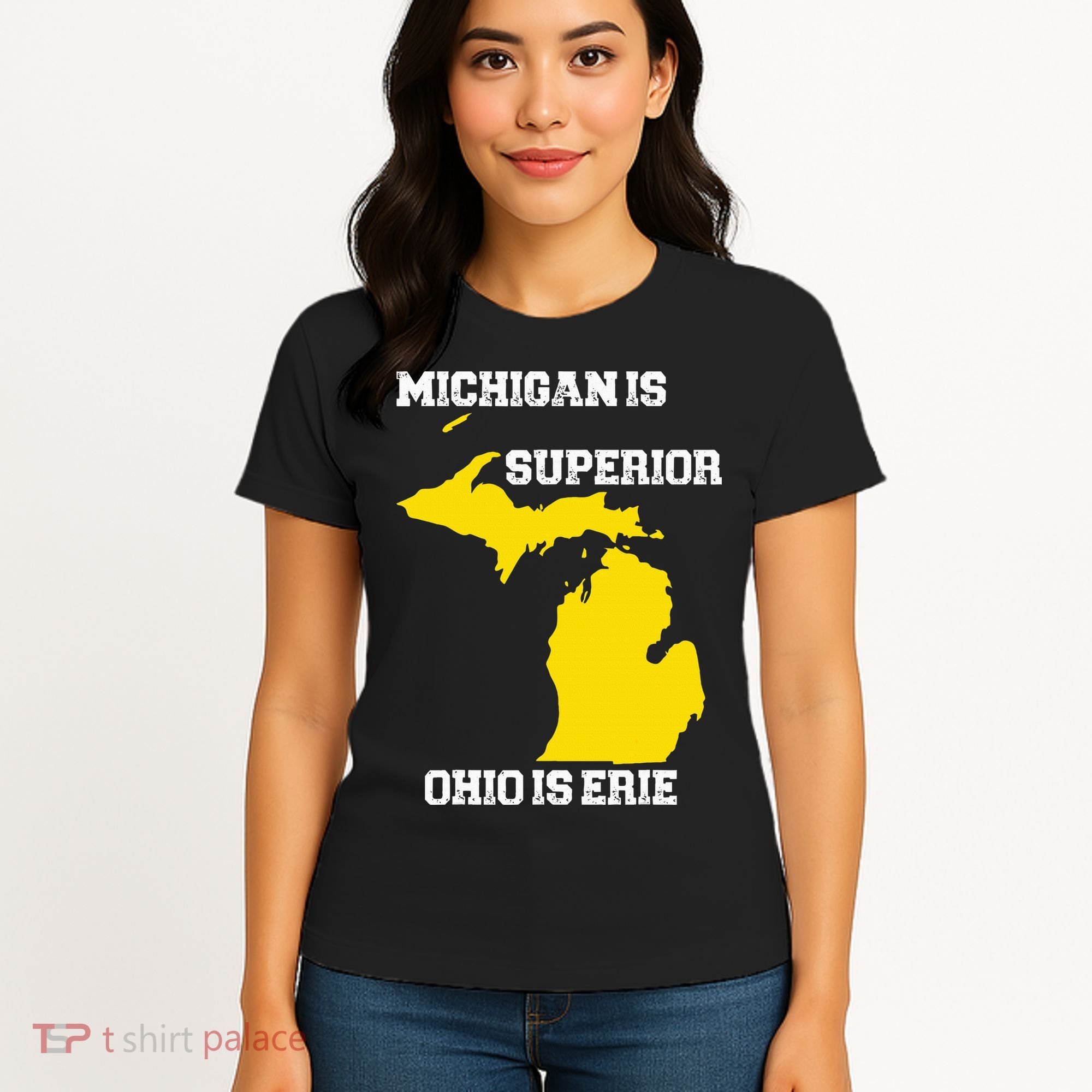 Michigan Is Superior Ohio Is Erie Funny Michigan Map Women's T-Shirt