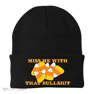 Miss Me With That Bullshit Candy Corn Beanie