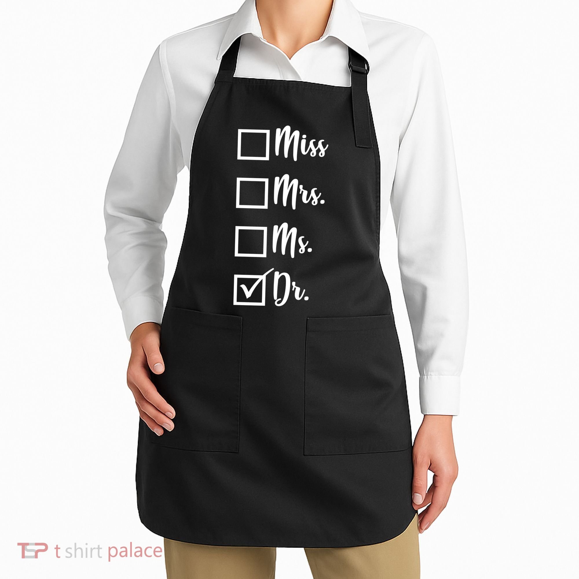Miss Mrs Ms Dr Apron