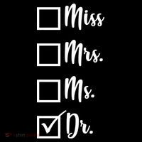 Miss Mrs Ms Dr Sweatshirt thumb 3