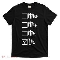 Miss Mrs Ms Dr T-Shirt thumb 0
