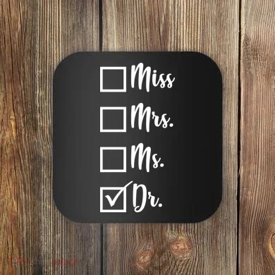 Miss Mrs Ms Dr Coaster