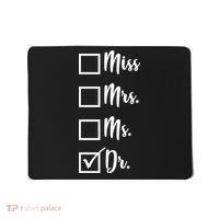 Miss Mrs Ms Dr Mousepad thumb 0