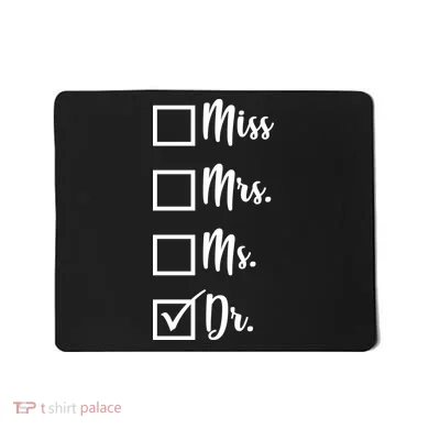 Miss Mrs Ms Dr Mousepad