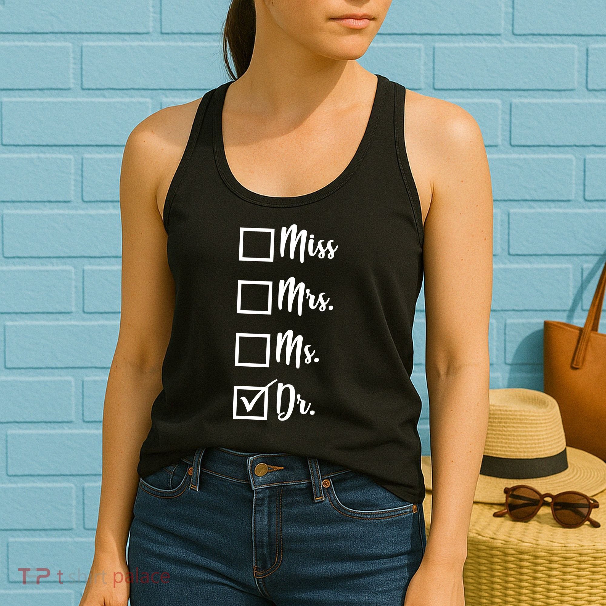 Miss Mrs Ms Dr Women's Tank Top