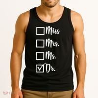 Miss Mrs Ms Dr Tank Top thumb 3