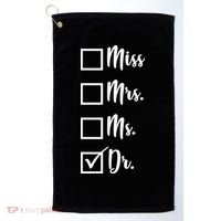 Miss Mrs Ms Dr Golf Towel thumb 0