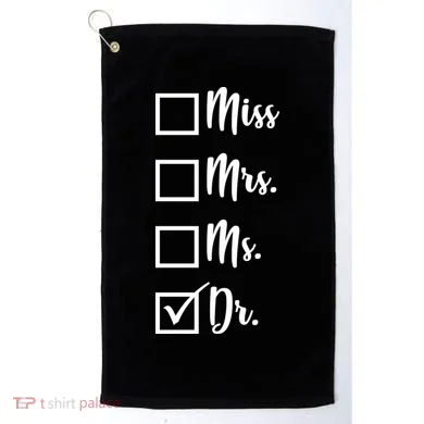 Miss Mrs Ms Dr Golf Towel