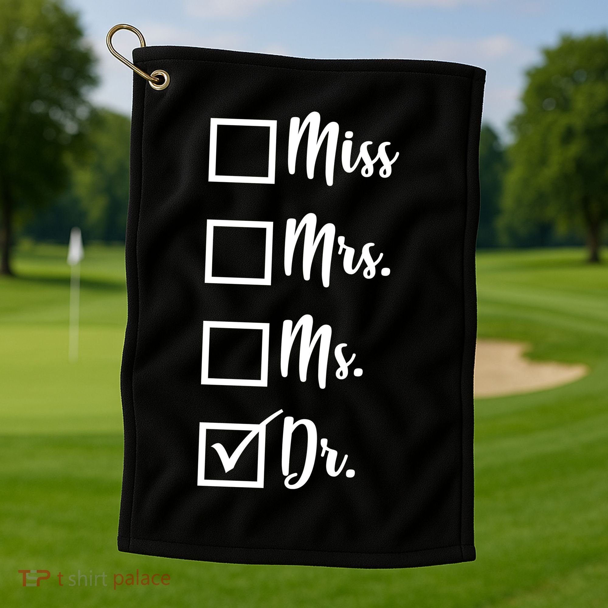 Miss Mrs Ms Dr Golf Towel