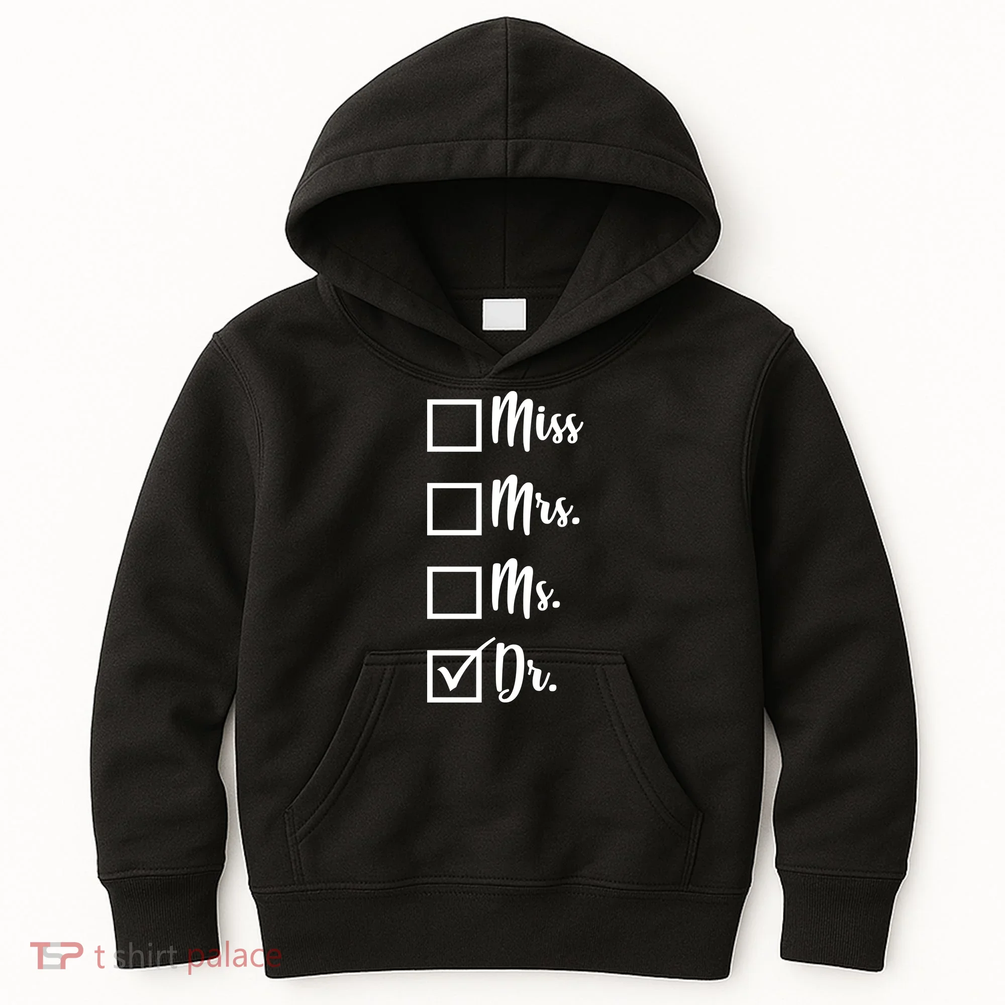 Miss Mrs Ms Dr Kids Hoodie