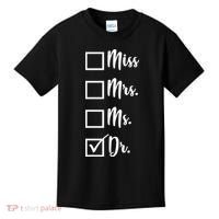 Miss Mrs Ms Dr Kids T-Shirt thumb 0
