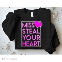 Miss Steal Your Heart Valentines Day Sweatshirt thumb 2
