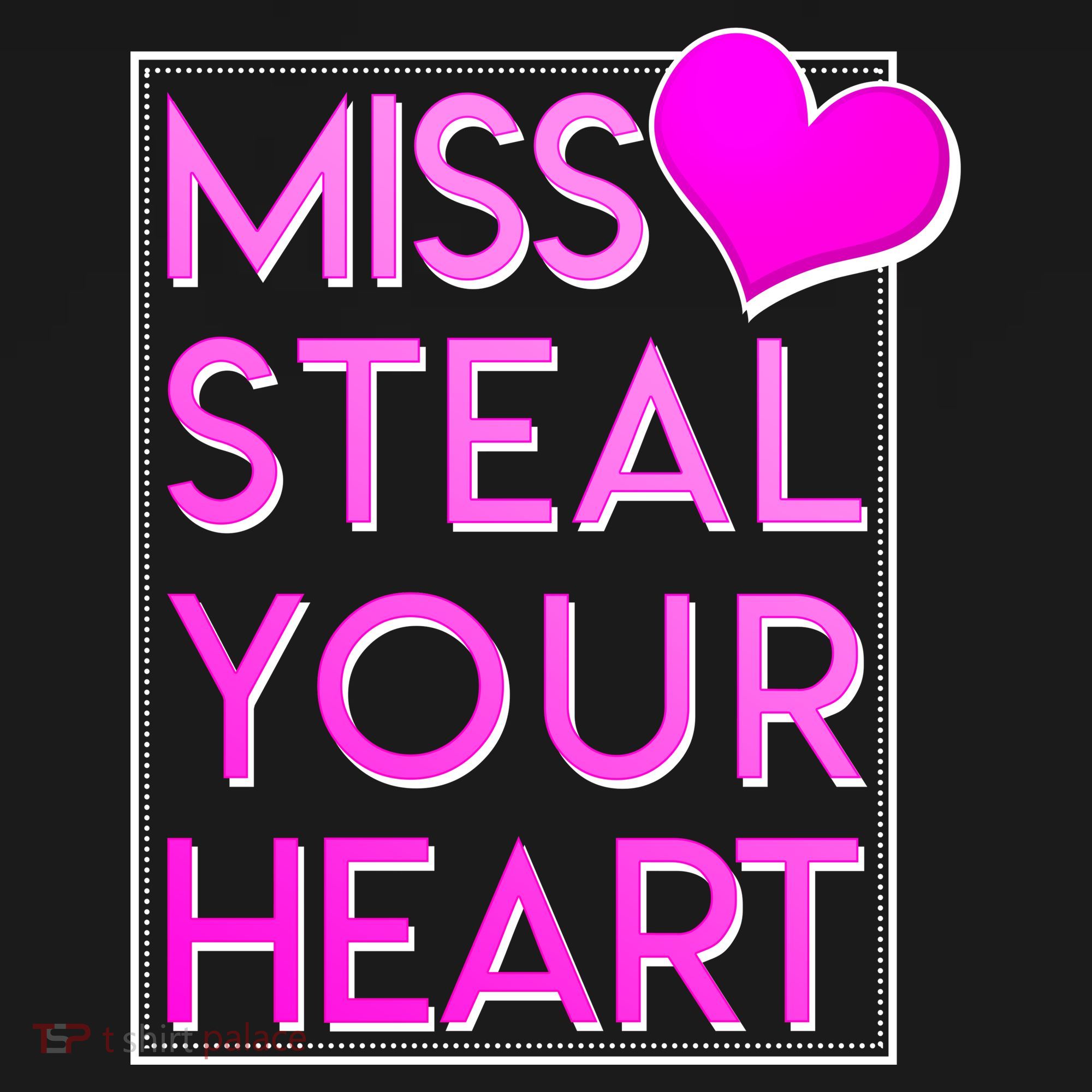 Miss Steal Your Heart Valentines Day Women's Hoodie