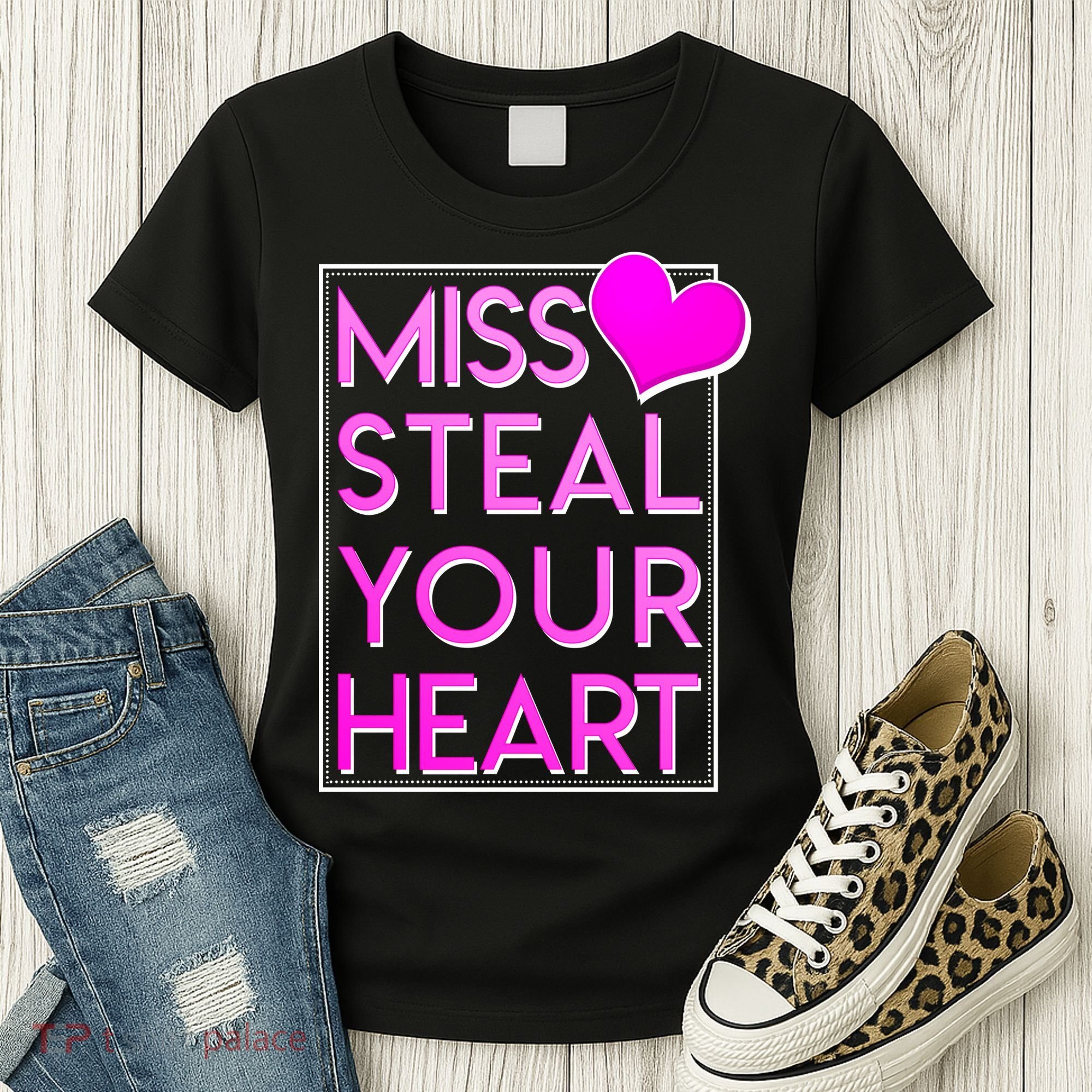 Miss Steal Your Heart Valentines Day Women's T-Shirt