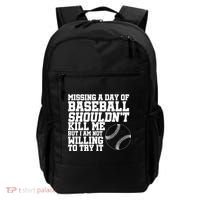 Missing A Day Of Baseball  Backpack thumb 0