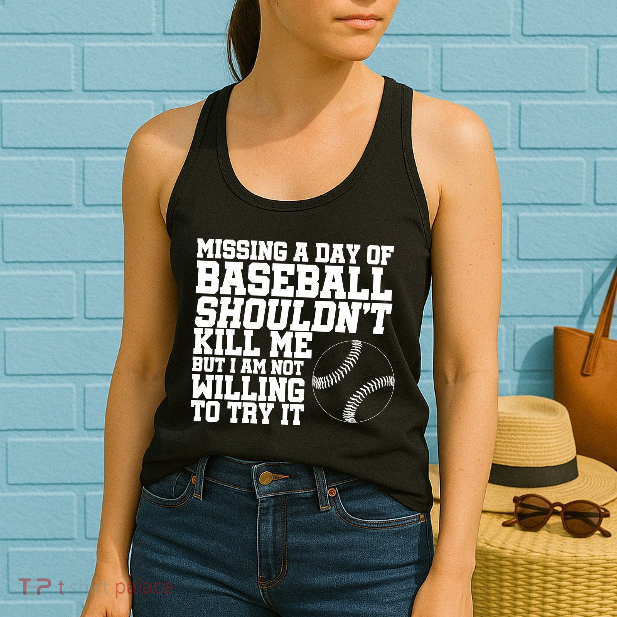 Missing A Day Of Baseball  Women's Tank Top