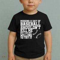 Missing A Day Of Baseball  Toddler T-Shirt thumb 2