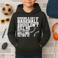Missing A Day Of Baseball  Kids Hoodie thumb 2