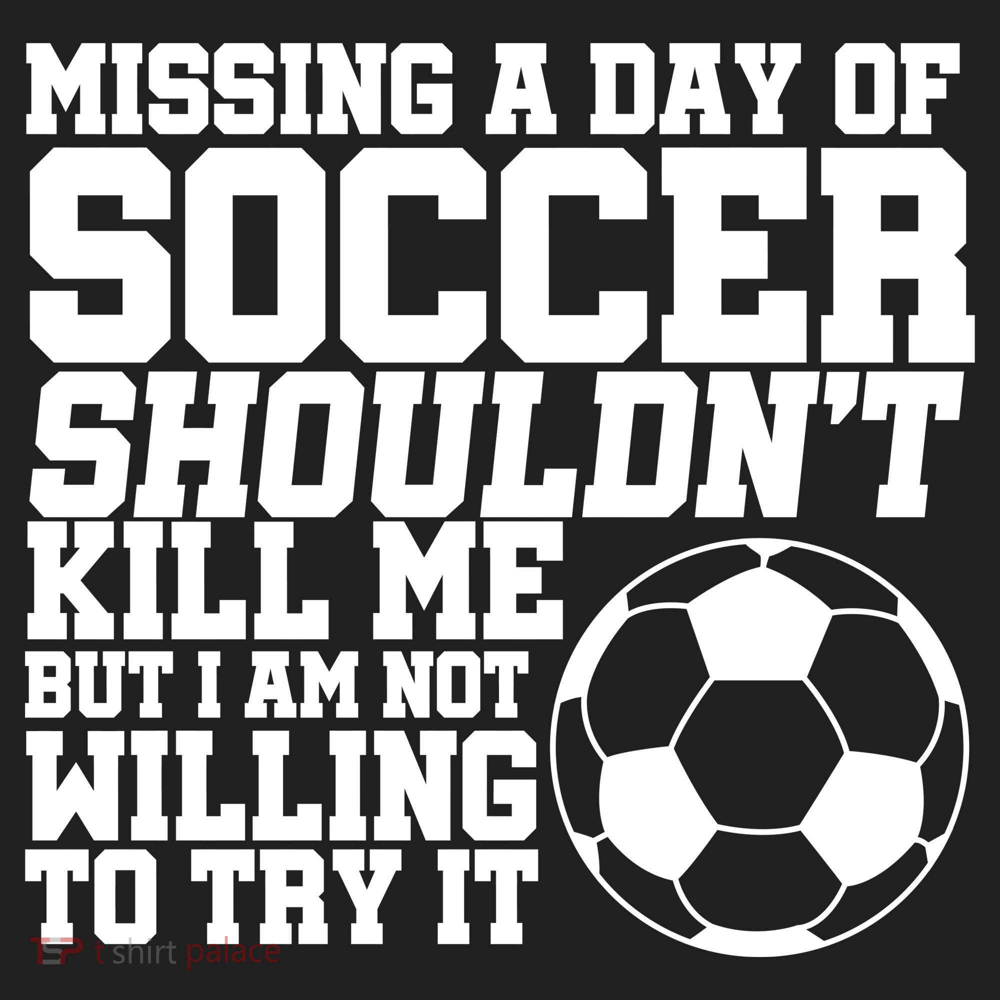 Missing A Day Of Soccer Shouldn't Kill Me Beanie