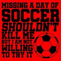 Missing A Day Of Soccer Shouldn't Kill Me Santa Hat thumb 1
