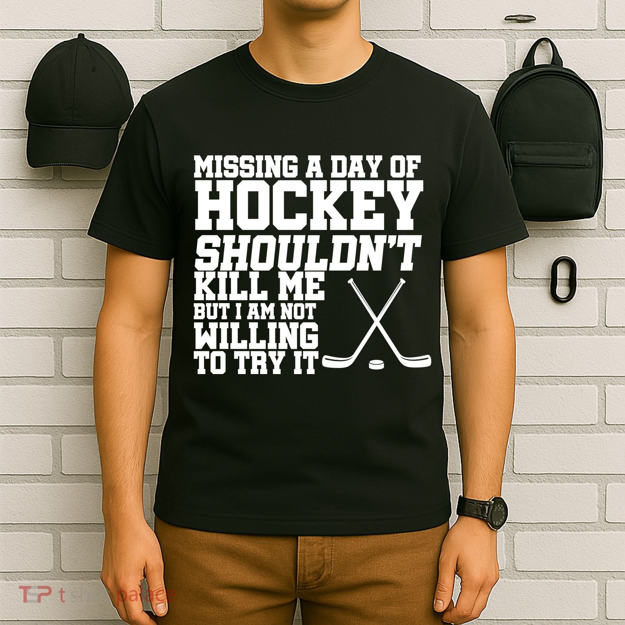 Missing Hockey Shouldn't Kill Me T-Shirt