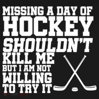 Missing Hockey Shouldn't Kill Me Button thumb 1