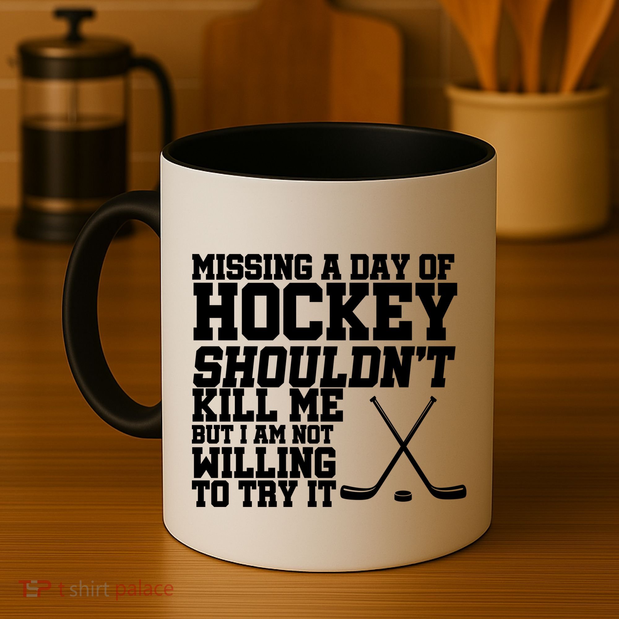 Missing Hockey Shouldn't Kill Me Coffee Mug