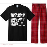 Missing Hockey Shouldn't Kill Me Pajama Set thumb 0