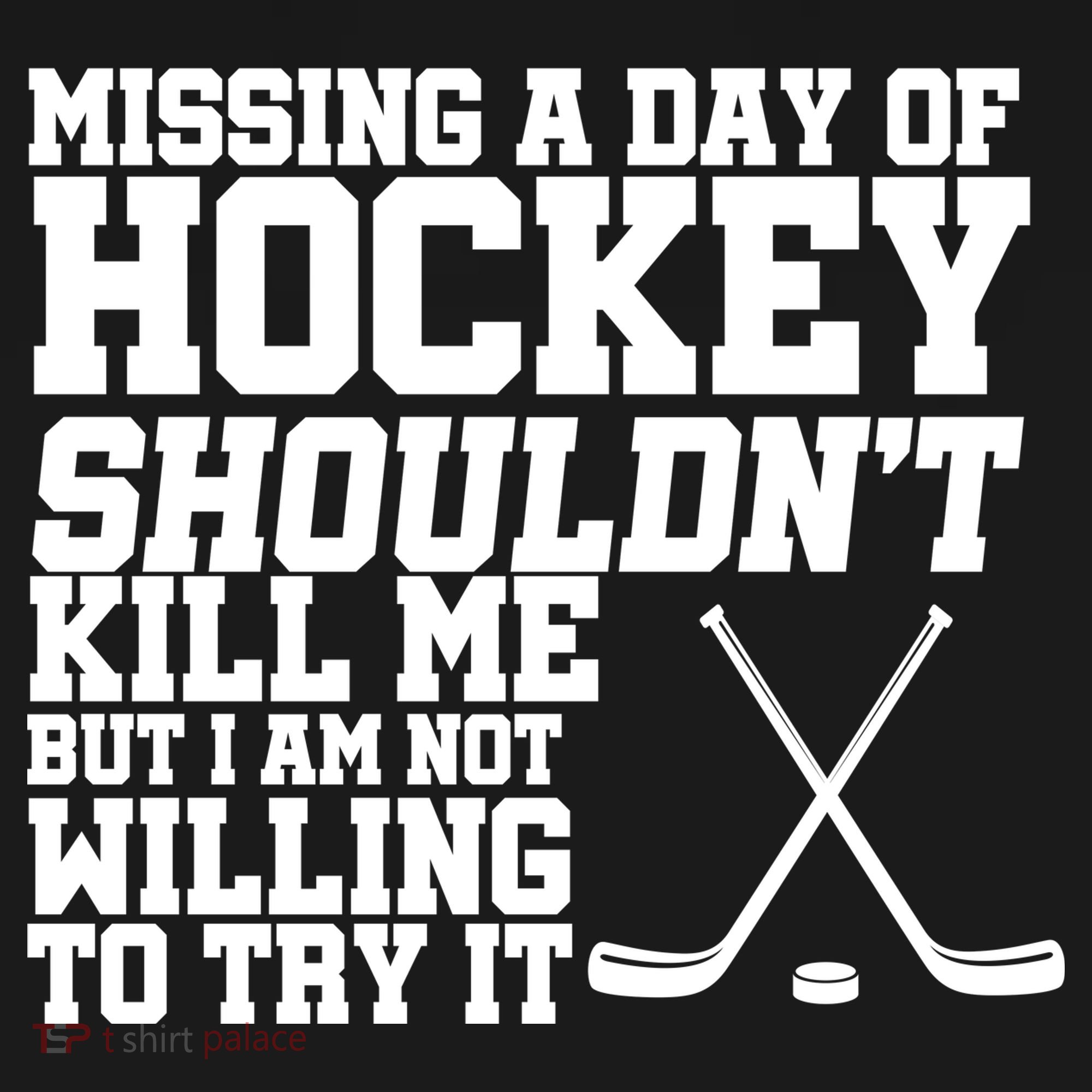 Missing Hockey Shouldn't Kill Me Ornament