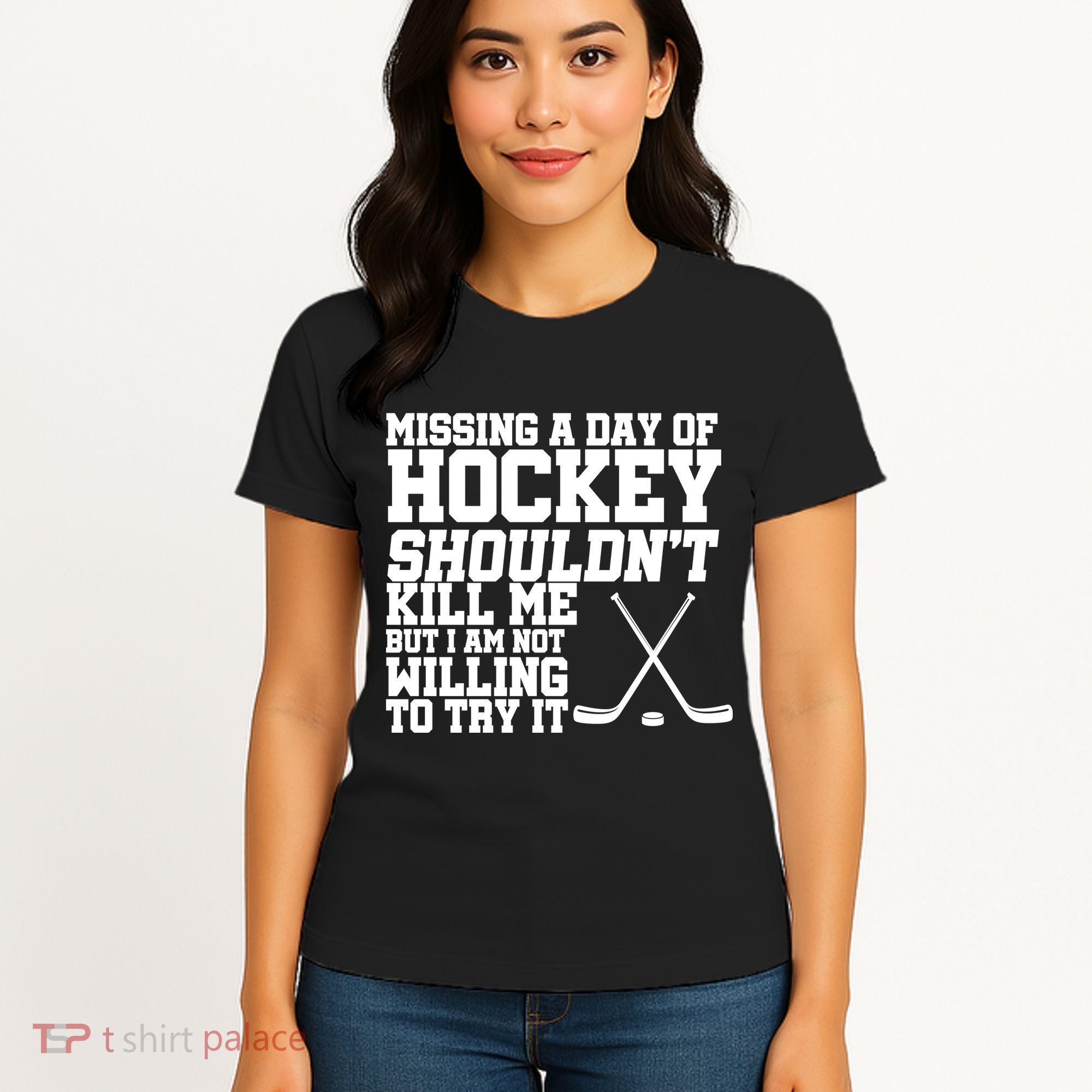 Missing Hockey Shouldn't Kill Me Women's T-Shirt
