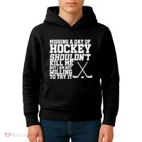Missing Hockey Shouldn't Kill Me Kids Hoodie thumb 4