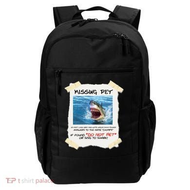 Missing Pet Funny Great White Shark  Backpack