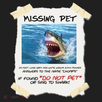 Missing Pet Funny Great White Shark  Tumbler thumb 3