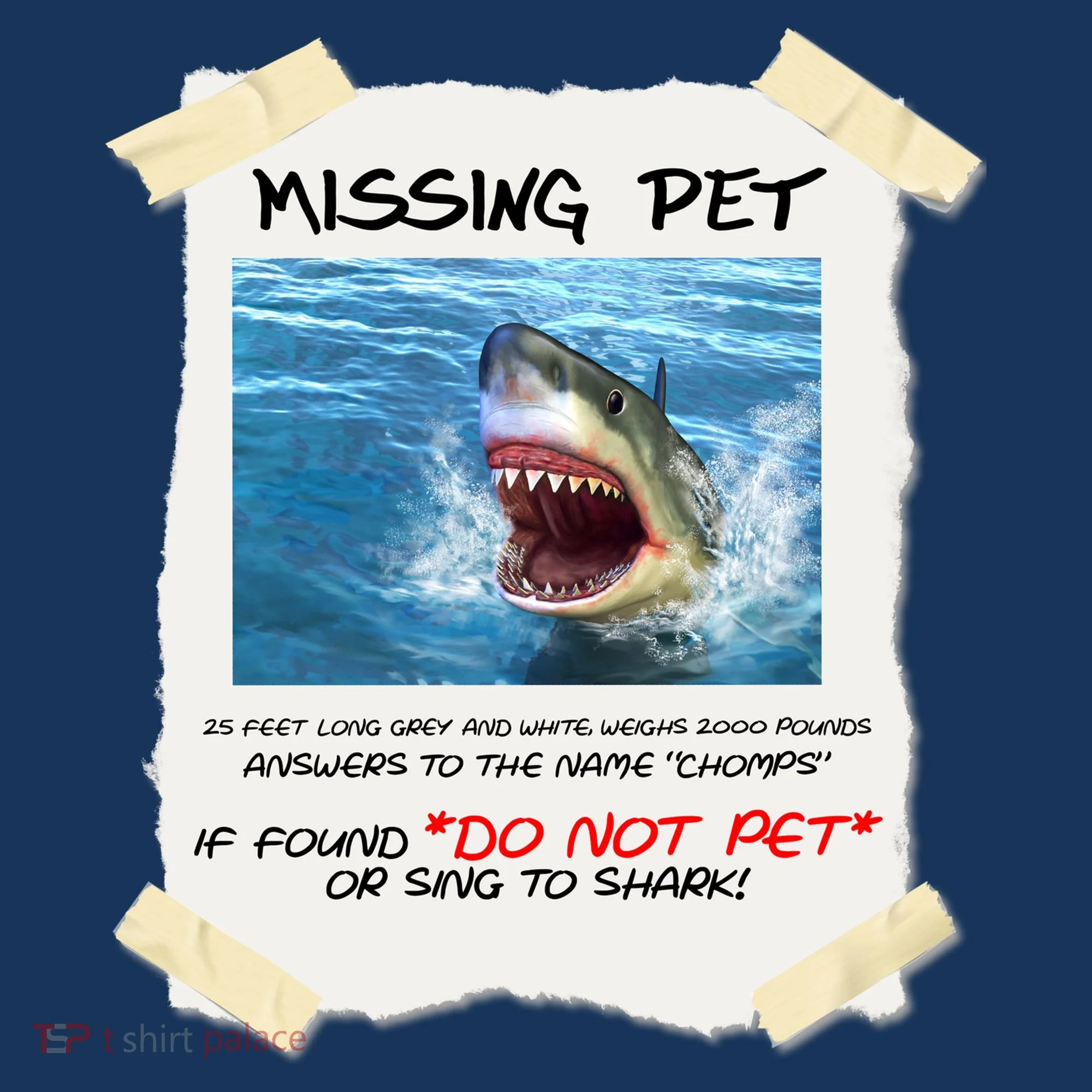 Missing Pet Funny Great White Shark  Doggie Tank