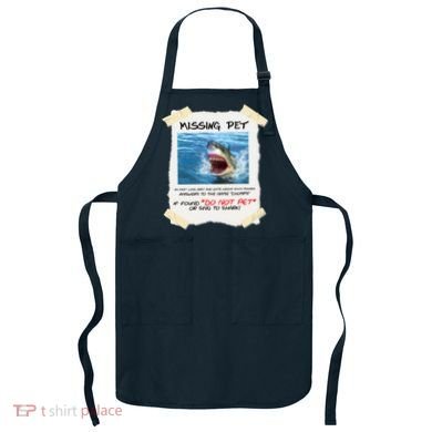 Missing Pet Funny Great White Shark  Apron