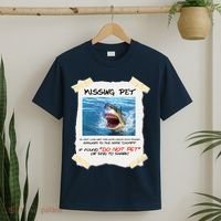 Missing Pet Funny Great White Shark  T-Shirt thumb 2