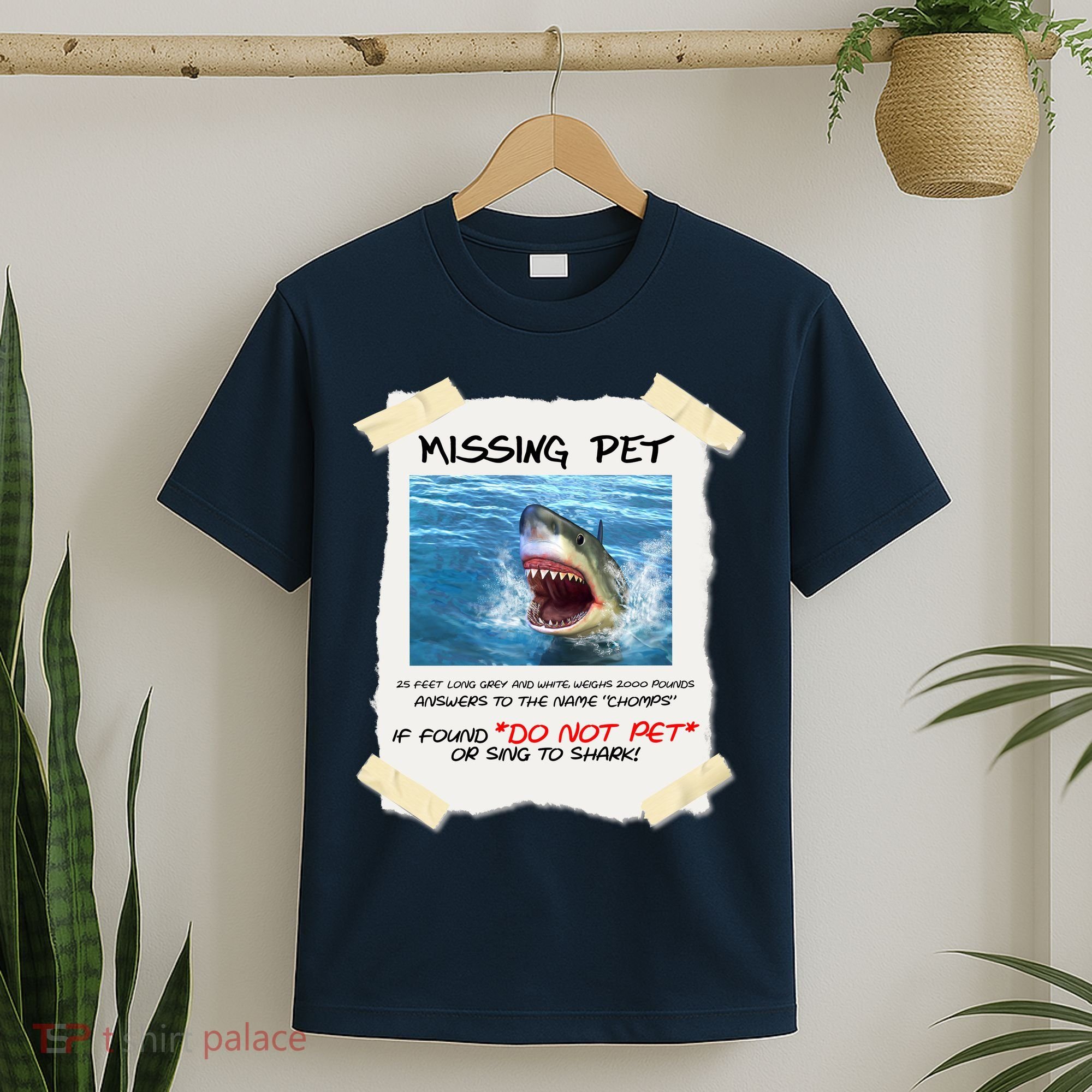 Missing Pet Funny Great White Shark  T-Shirt