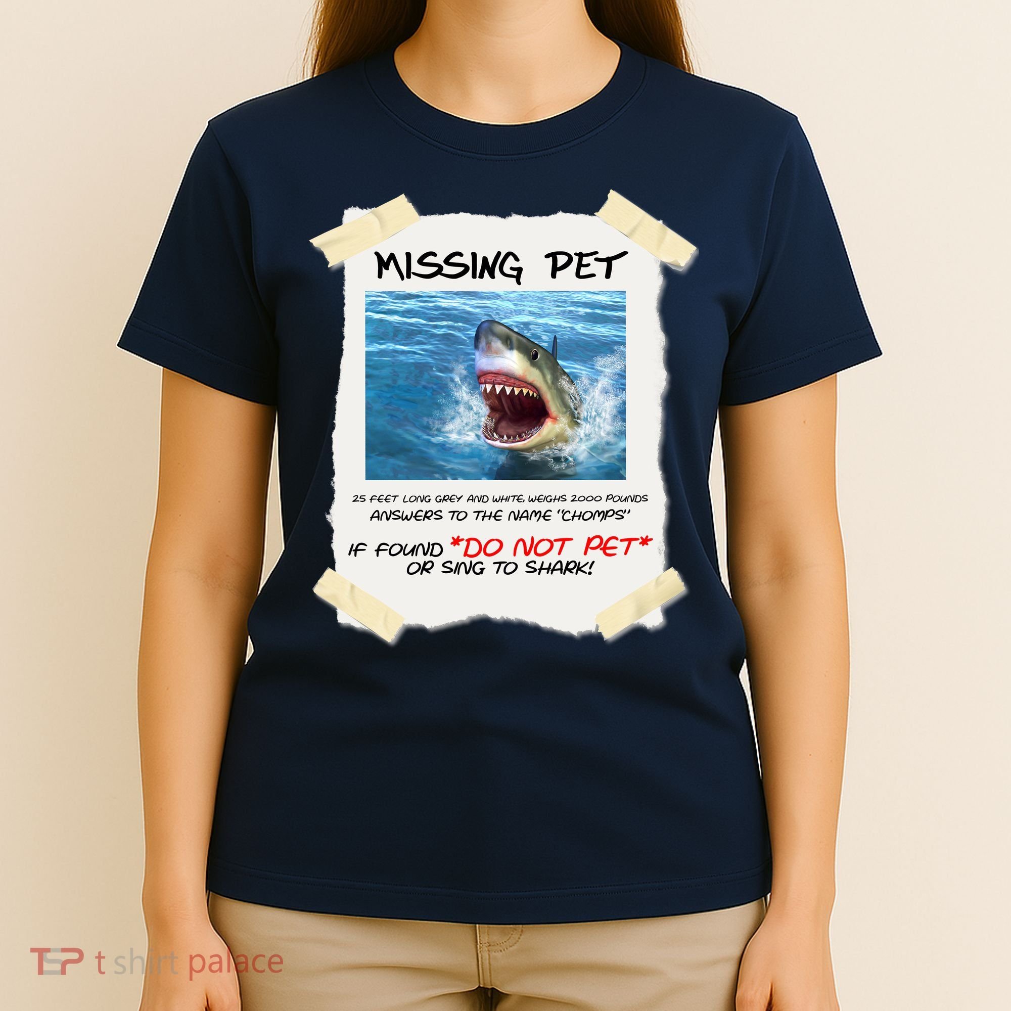 Missing Pet Funny Great White Shark  T-Shirt