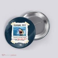 Missing Pet Funny Great White Shark  Button thumb 0