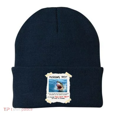 Missing Pet Funny Great White Shark  Beanie