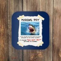 Missing Pet Funny Great White Shark  Coaster thumb 0
