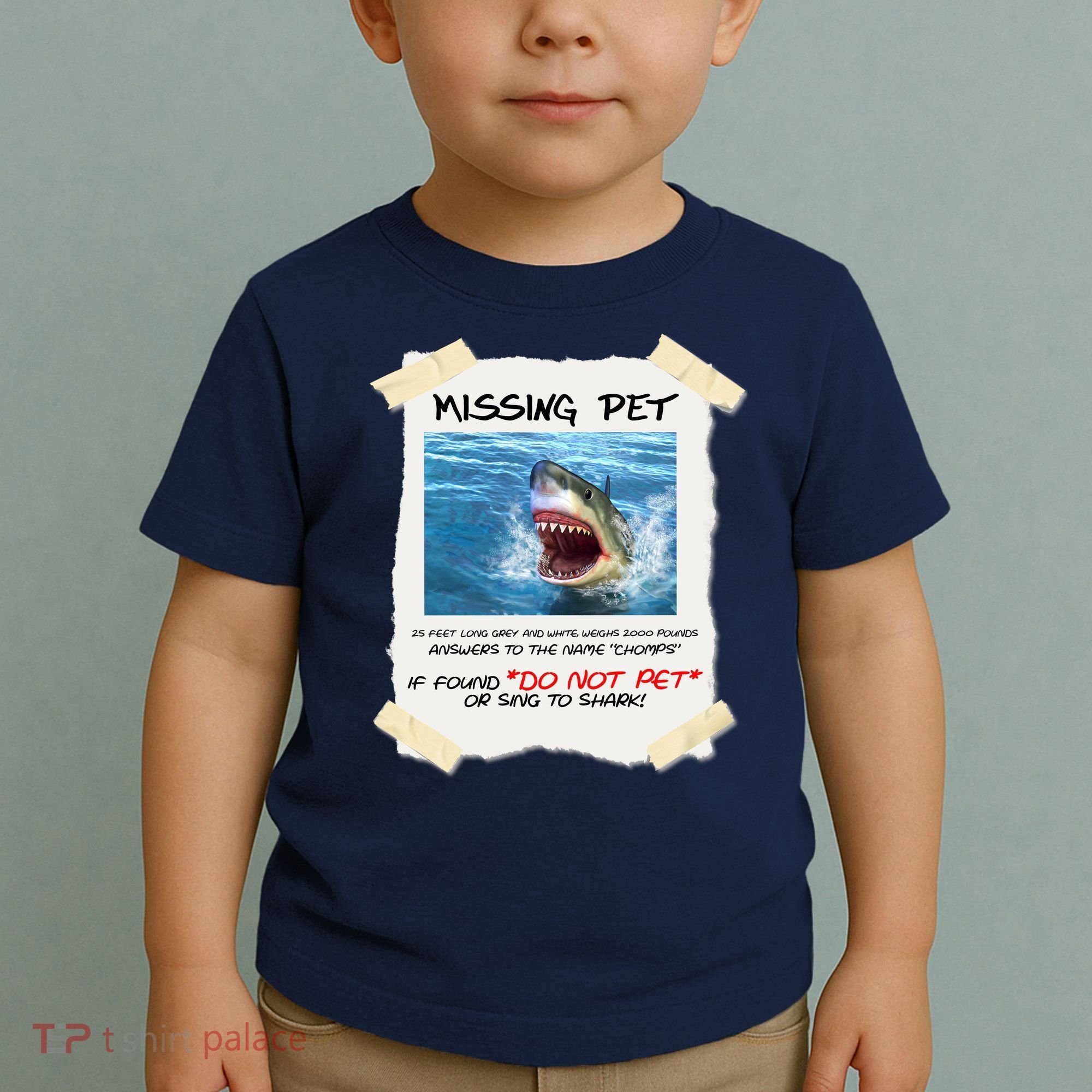 Missing Pet Funny Great White Shark  Toddler T-Shirt