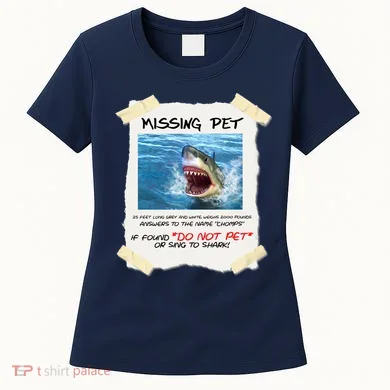 Missing Pet Funny Great White Shark Women's T-Shirt