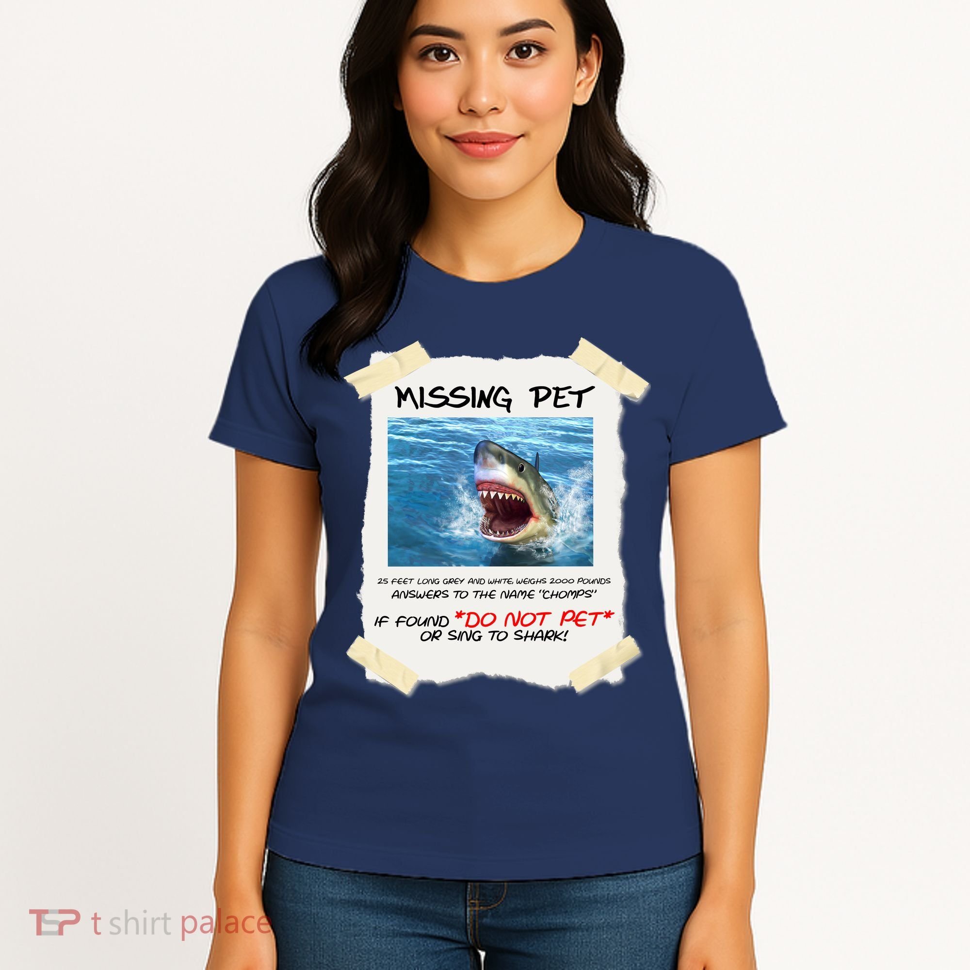 Missing Pet Funny Great White Shark  Women's T-Shirt